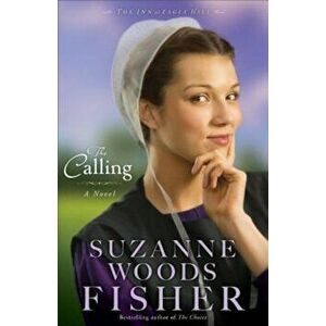 The Calling, Paperback - Suzanne Woods Fisher imagine