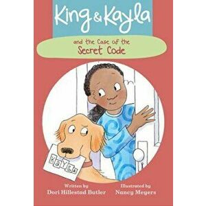 King & Kayla and the Case of the Secret Code, Hardcover - Dori Hillestad Butler imagine