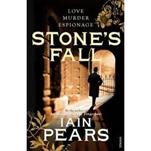 Stone's Fall, Paperback - Iain Pears imagine