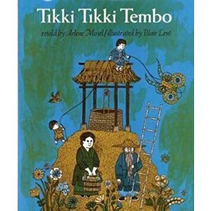 Tikki Tikki Tembo, Paperback - Arlene Mosel imagine