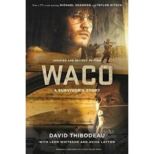 Waco: A Survivor's Story, Paperback - David Thibodeau imagine