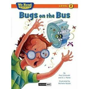 Bugs on the Bus, Paperback - Paul Orshoski imagine