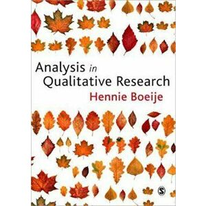 Analysis in Qualitative Research, Paperback - Hennie R Boeije imagine