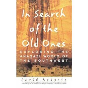 In Search of the Old Ones, Paperback - David Roberts imagine