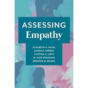 Assessing Empathy, Paperback - Elizabeth Segal imagine