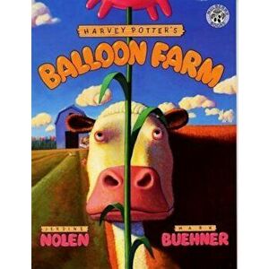 Harvey Potter's Balloon Farm, Paperback - Jerdine Nolen imagine