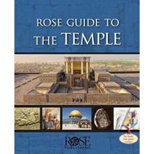 Rose Guide to the Temple, Hardcover - Randall Price imagine