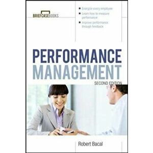 Manager's Guide to Performance Management, Paperback - Robert Bacal imagine