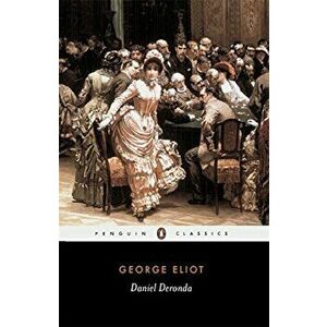 Daniel Deronda, Paperback - George Eliot imagine