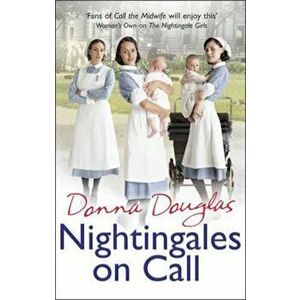 Nightingales on Call, Paperback - Donna Douglas imagine