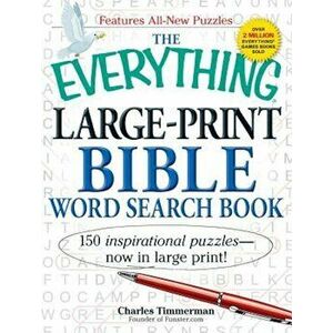 The Everything Large-Print Bible Word Search Book, Paperback - Charles Timmerman imagine