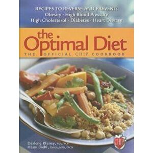 The Optimal Diet: The Official Chip Cookbook, Hardcover - Darlene Blaney imagine