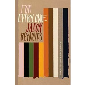 For Every One, Hardcover - Jason Reynolds imagine