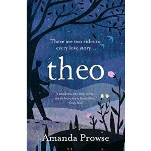 Theo, Paperback - Amanda Prowse imagine