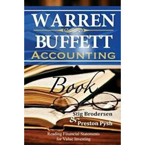 Warren Buffett Accounting Book: Reading Financial Statements for Value Investing, Paperback - Preston Pysh imagine