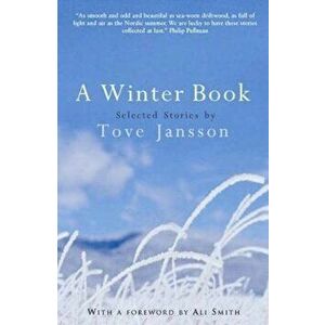 Winter Book, Paperback - Tove Jansson imagine