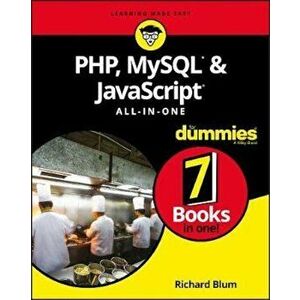 PHP, MySQL, & JavaScript All-in-One For Dummies, Paperback - Richard Blum imagine