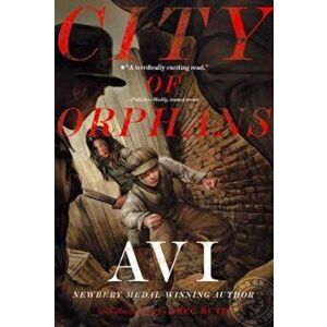 City of Orphans, Paperback - Avi imagine