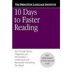 10 Days to Faster Reading, Paperback - The Princeton Language Institute imagine