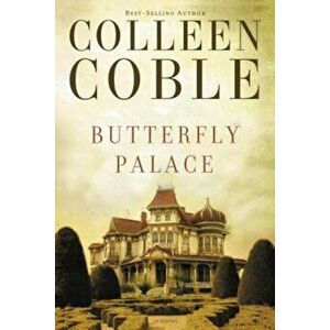 Butterfly Palace, Paperback - Colleen Coble imagine