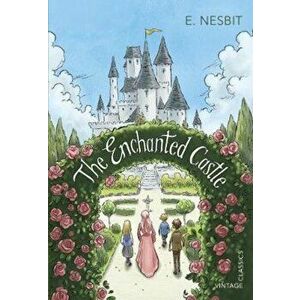 Enchanted Castle, Paperback - E Nesbit imagine