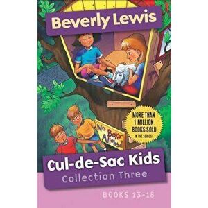 Cul-De-Sac Kids Collection Three: Books 13-18, Paperback - Beverly Lewis imagine