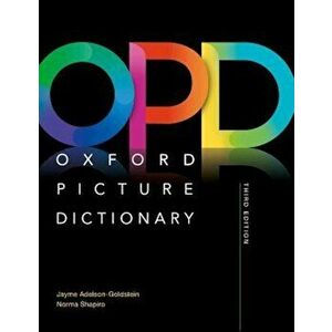 Oxford Picture Dictionary Third Edition: Monolingual Dictionary, Paperback - Jayme Adelson-Goldstein imagine