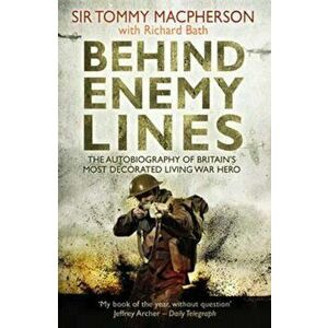 Behind Enemy Lines, Paperback - Tommy Macpherson imagine