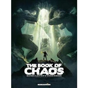 The Book of Chaos: Oversized Deluxe, Hardcover - Xavier Dorison imagine