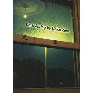 Dark Spring, Paperback - Unica Zurn imagine