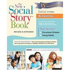 The New Social Story Book: Over 150 Social Stories That Teach Everyday Social Skills to Children and Adults with Autism and Their Peers, Paperback - C imagine