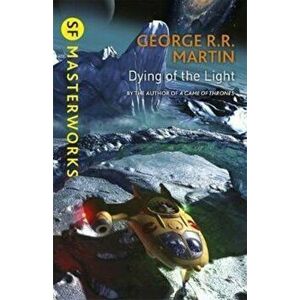 Dying Of The Light - George R. R. Martin imagine
