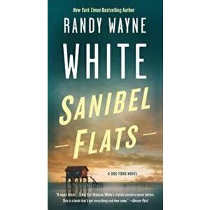 Sanibel Flats, Paperback - Randy Wayne White imagine