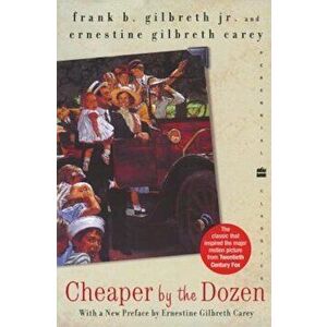 Cheaper by the Dozen, Paperback - Frank B. Gilbreth imagine