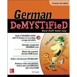 German Demystified, Premium 3rd Edition, Paperback - Ed Swick imagine