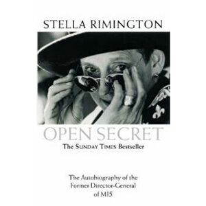 Open Secret, Paperback - Stella Rimington imagine