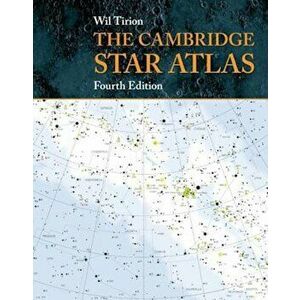 The Cambridge Star Atlas, Paperback - Wil Tirion imagine