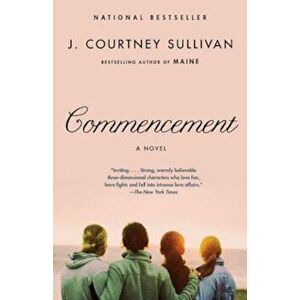 Commencement, Paperback - J. Courtney Sullivan imagine
