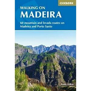 Walking on Madeira, Paperback - Paddy Dillon imagine
