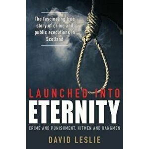 Launched into Eternity, Paperback - David Leslie imagine