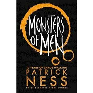 Monsters of Men, Paperback - Patrick Ness imagine