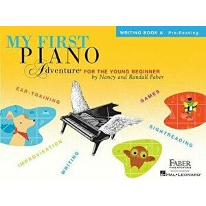 My First Piano Adventure: Writing Book a, Paperback - Nancy Faber imagine