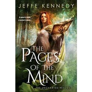 The Pages of the Mind, Paperback - Jeffe Kennedy imagine