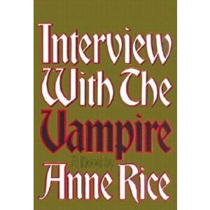 Interview with the Vampire: Anniversary Edition, Hardcover - Anne Rice imagine