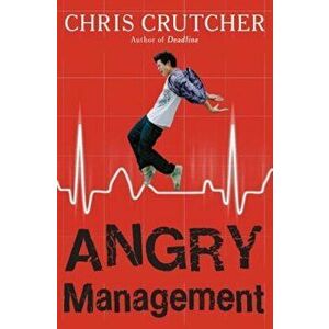 Angry Management, Paperback - Chris Crutcher imagine
