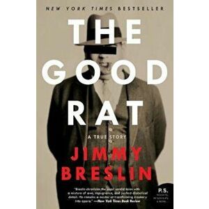 The Good Rat: A True Story, Paperback - Jimmy Breslin imagine