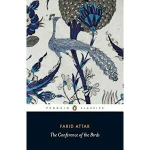 The Conference of the Birds, Paperback - Farid Ud Attar imagine