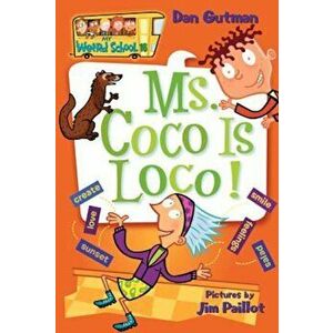 Ms. Coco Is Loco!, Paperback - Dan Gutman imagine