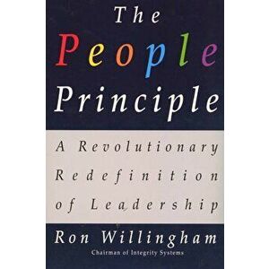 The People Principle: A Revolutionary Redefinition of Leadership, Paperback - Ron Willingham imagine