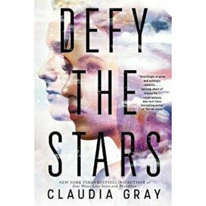 Defy the Stars, Paperback - Claudia Gray imagine